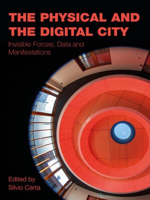 cover image of The Physical and the Digital City